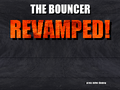 The Bouncer Revamped (game)
